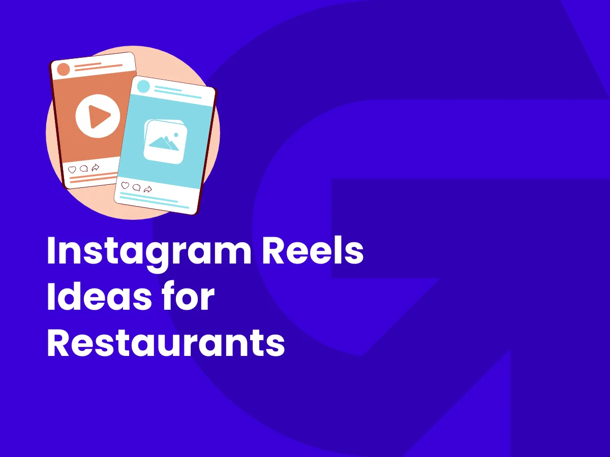 Instagram Reels Ideas for Restaurants in India That Actually Get Views and Walk-Ins